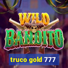 truco gold 777